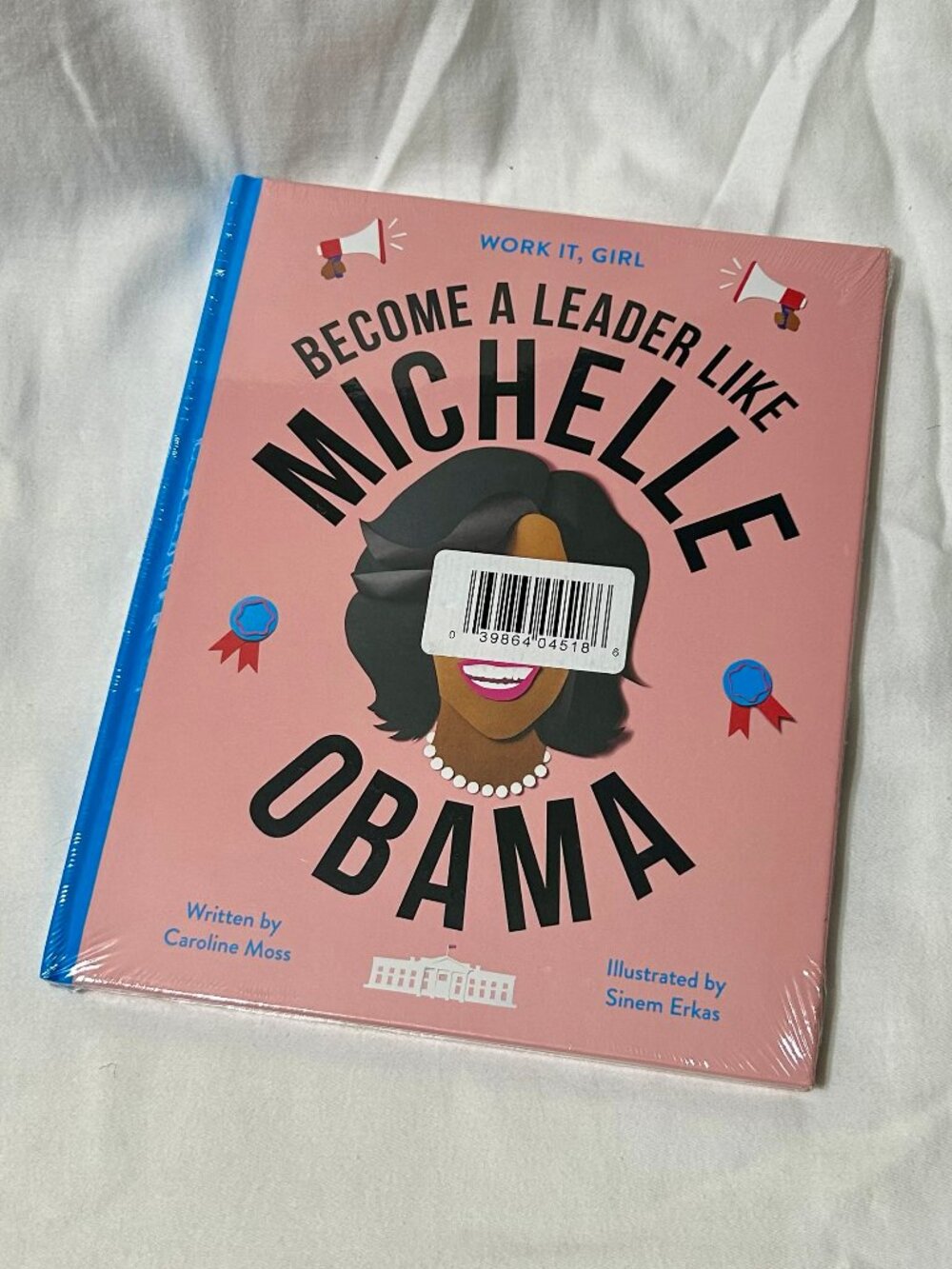 Work It, Girl: Michelle Obama: Become a leader like - Hardcover - Childrens NEW